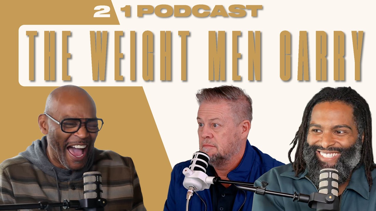 04: The Unseen Weight Men Carry: Pressure, Provision, and Identity