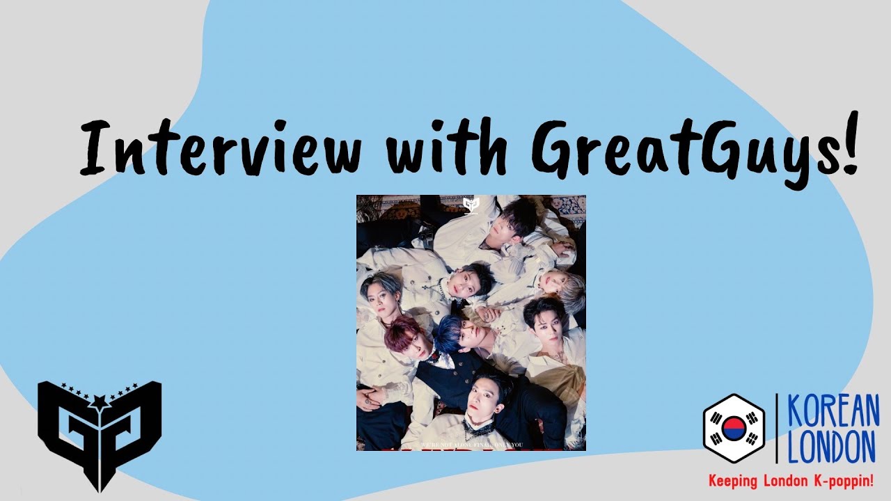GreatGuys interview with KoreanLondon
