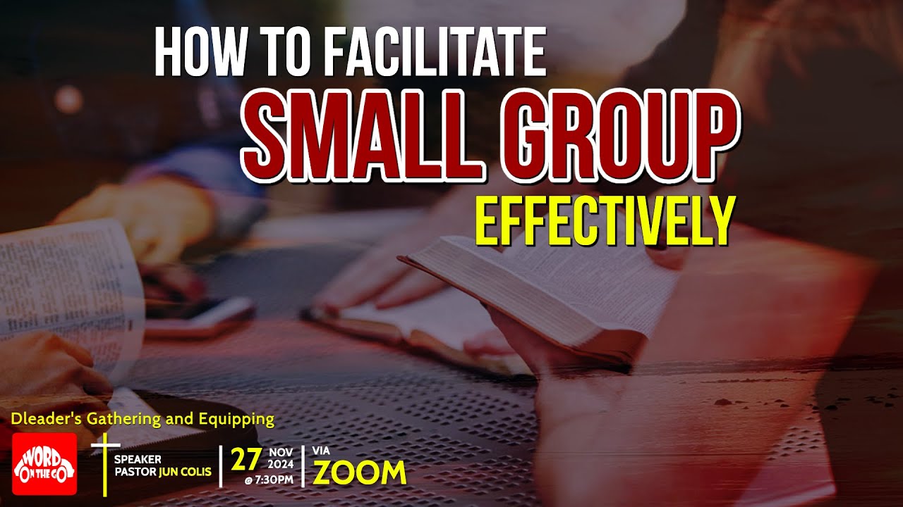 30. How To facilitate A Small Group.