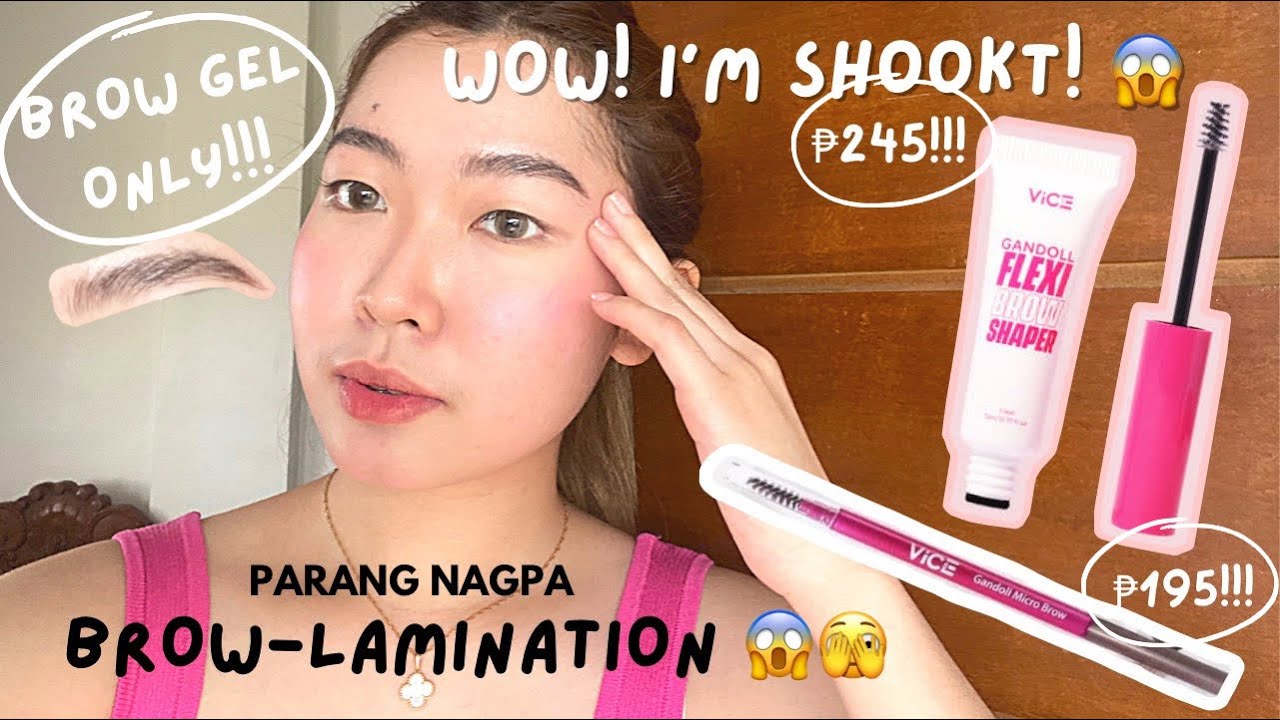 VICE COSMETICS GANDOLL FLEXI BROW SHAPER ♥️ PARANG NAKA BROW-LAMINATION 😱 | Jharra Juan #browgel