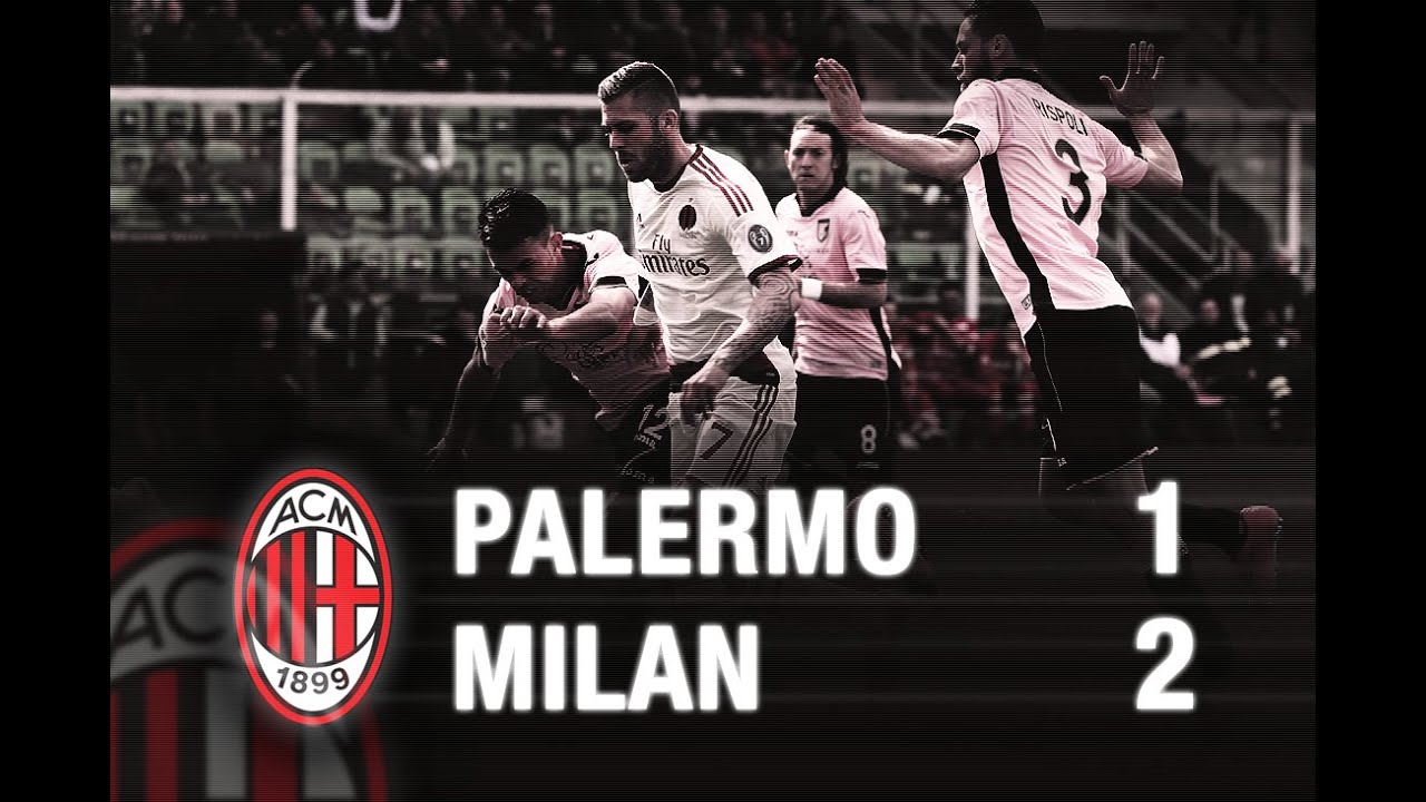 Palermo-Milan 1-2 Highlights | AC Milan Official