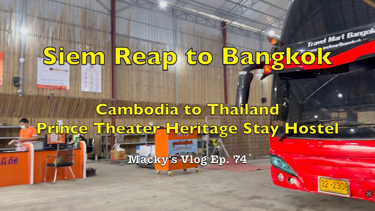 Siem Reap to Bangkok | TravelMart | Prince Theatre Heritage | Thailand & Cambodia Trip | Jan. 2025