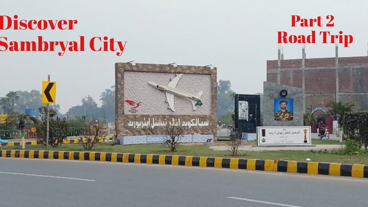 Sambryal City Tuor 2026  | Explore Pakistan | Wildlens Pakistan' #Sambryal Driport Chowk 