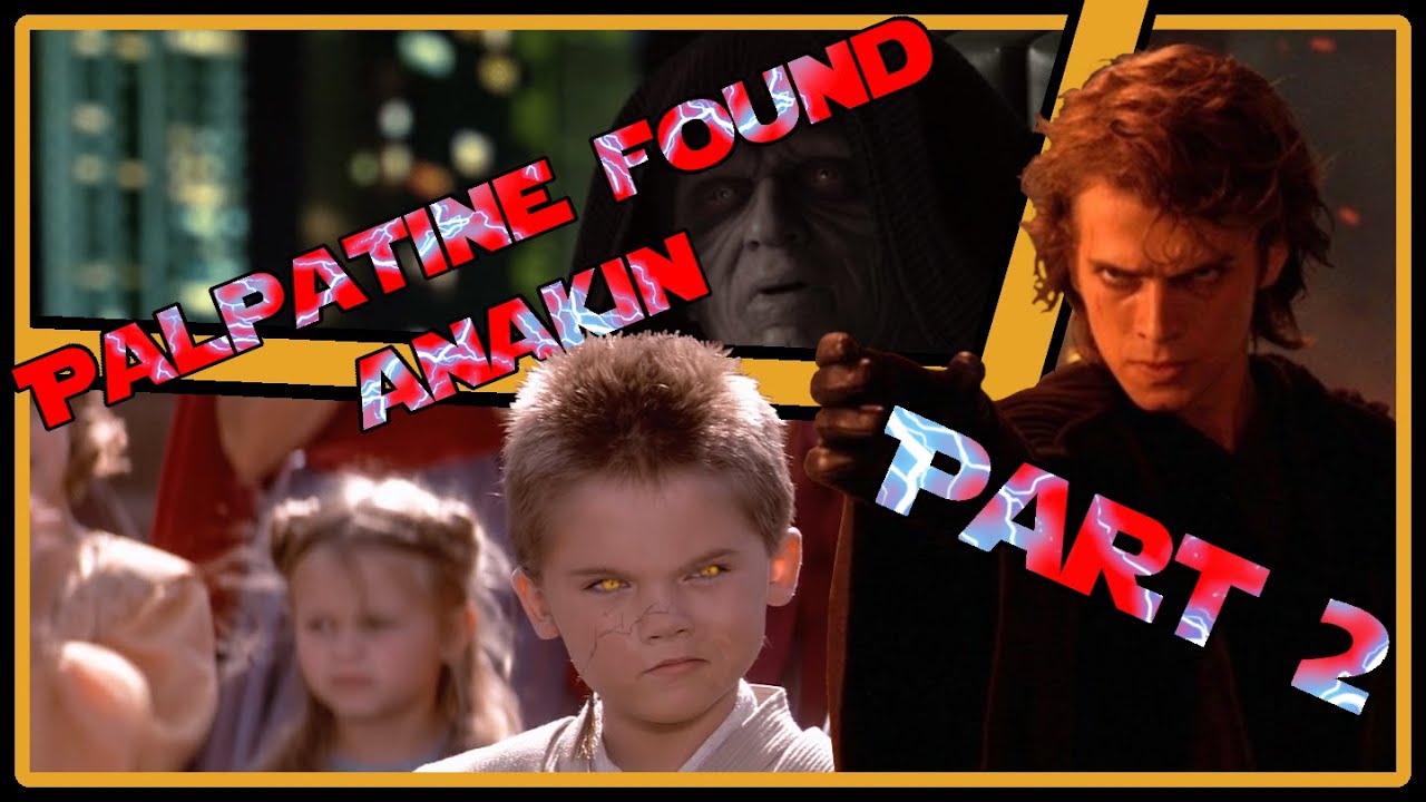 What if Palpatine trained Anakin? | Part 2