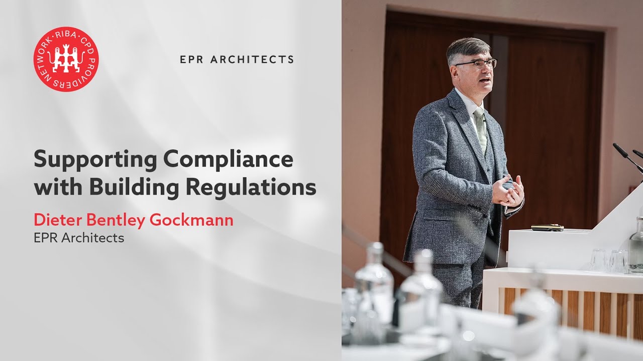 Supporting compliance with Building Regulations - Dieter Bentley-Gockmann