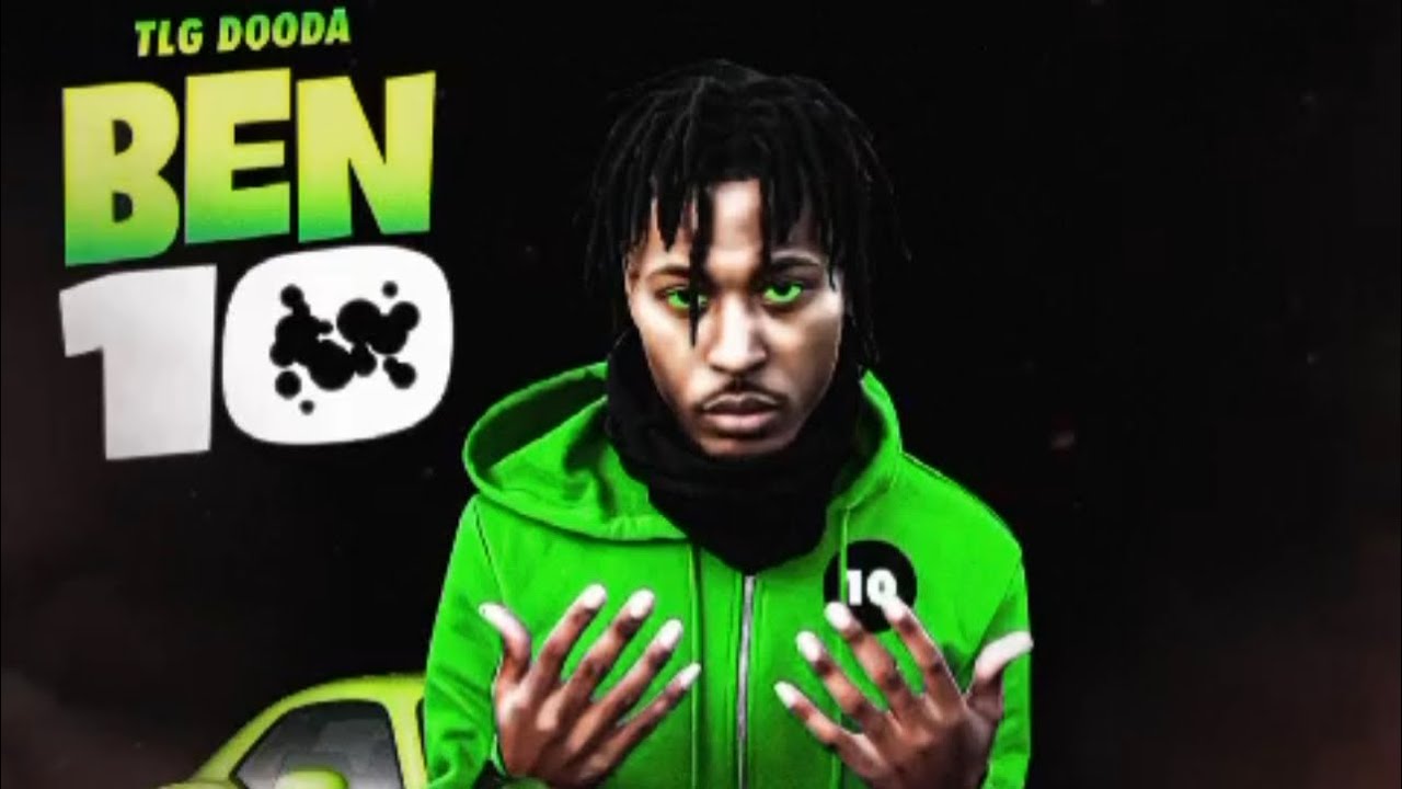 TLG Dooda - “Ben10”(OFFICIAL MUSIC VIDEO)