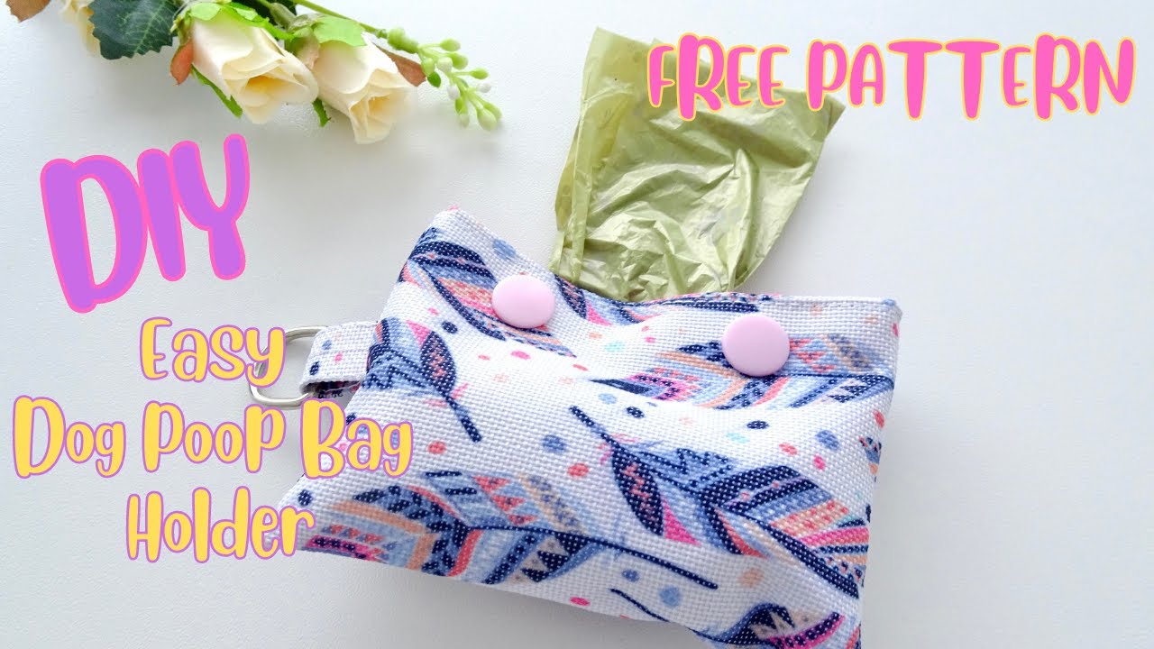 DIY:How to sew easy dog poop bag holder- FREE PATTERN