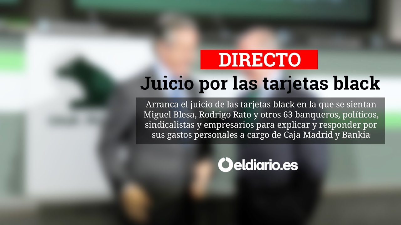 Juicio por las tarjetas black: sesión I
