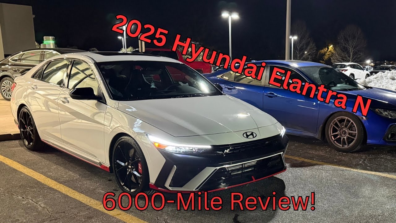 Обзор Hyundai Elantra N 2025 года с пробегом 6000 миль (Лучший бюджетный спортивный седан???)