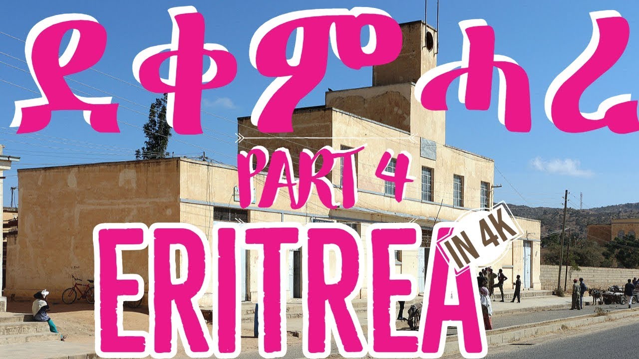 Eritrea in 4k ,Part 4, Dekemhare ደቀምሓረ