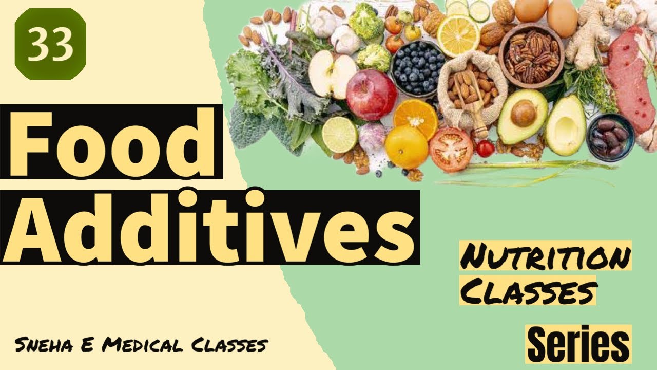 Food Additives in Hindi !! Nutrition !!