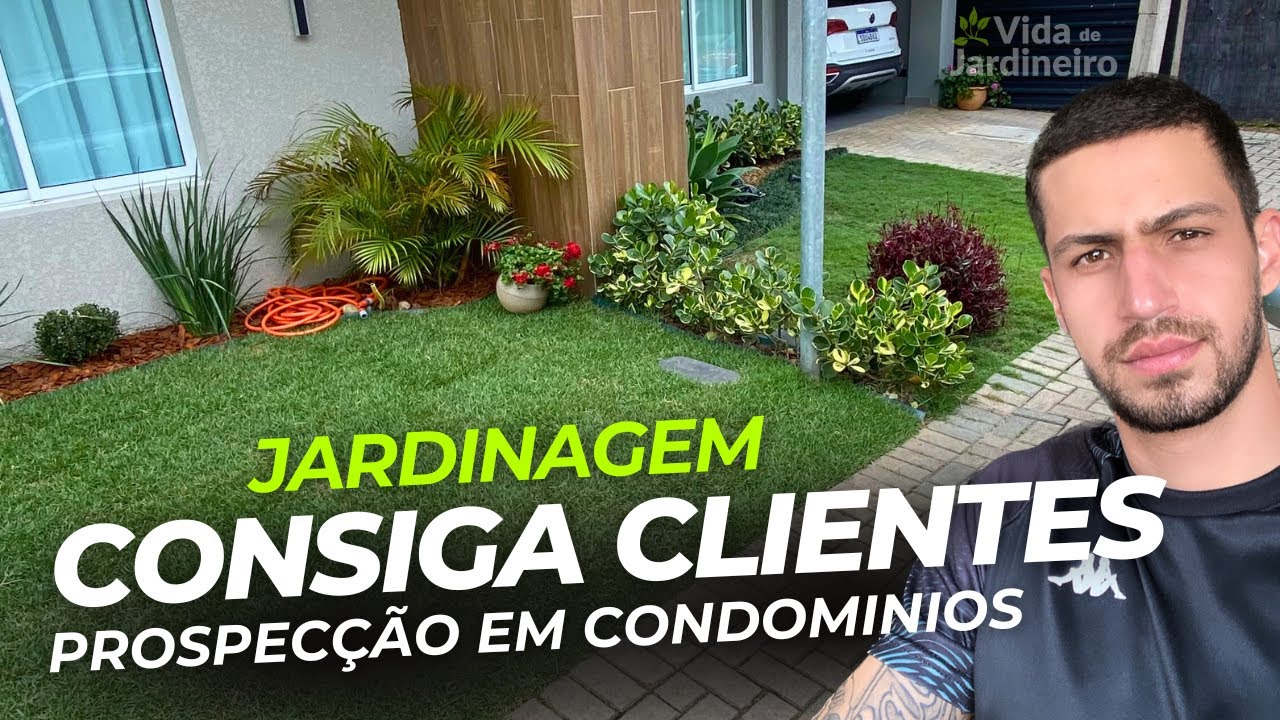 Como conseguir clientes em condomínios | Vida de Jardineiro