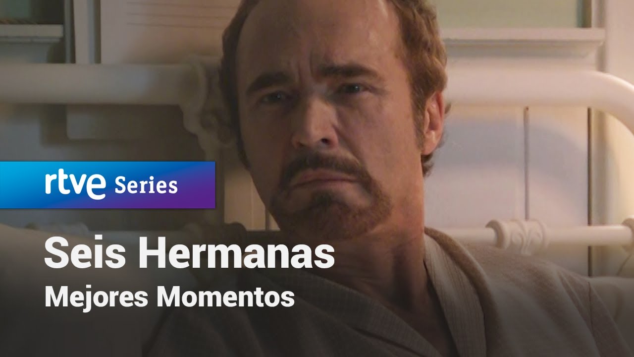 Seis Hermanas: Mejores momentos #SeisHermanas213 | RTVE Series