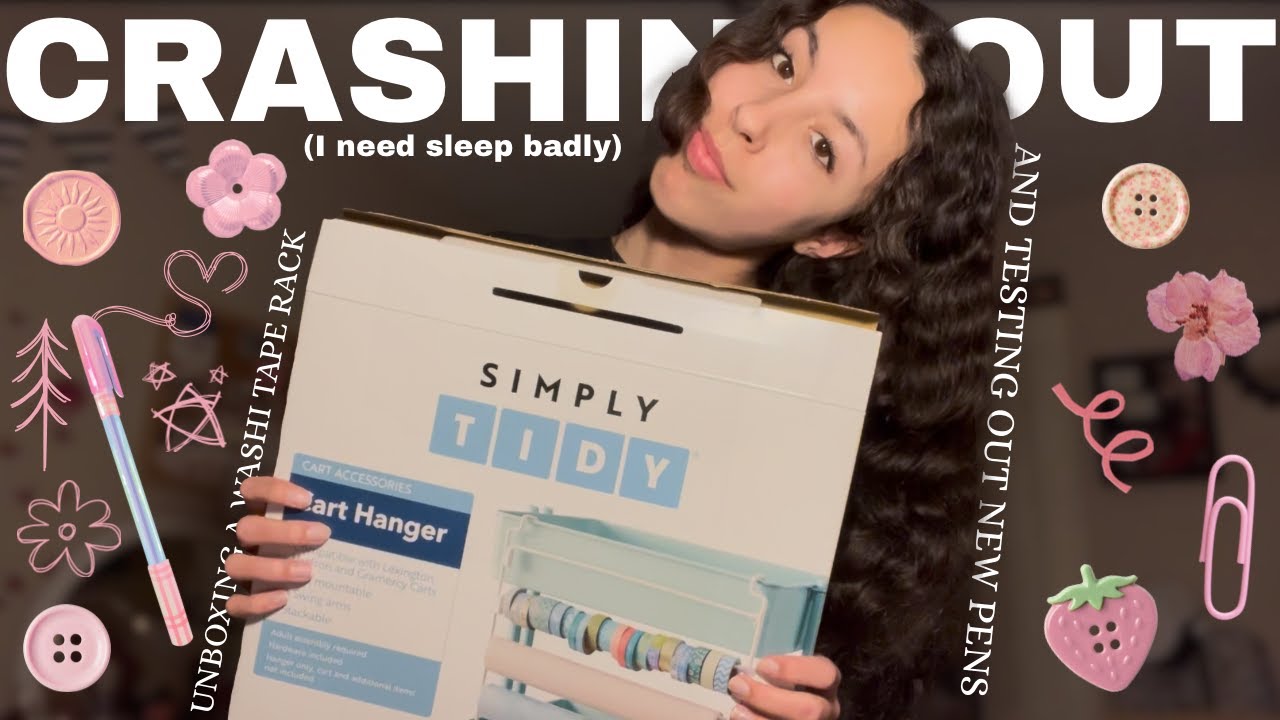unboxing a washi tape rack and crashing out