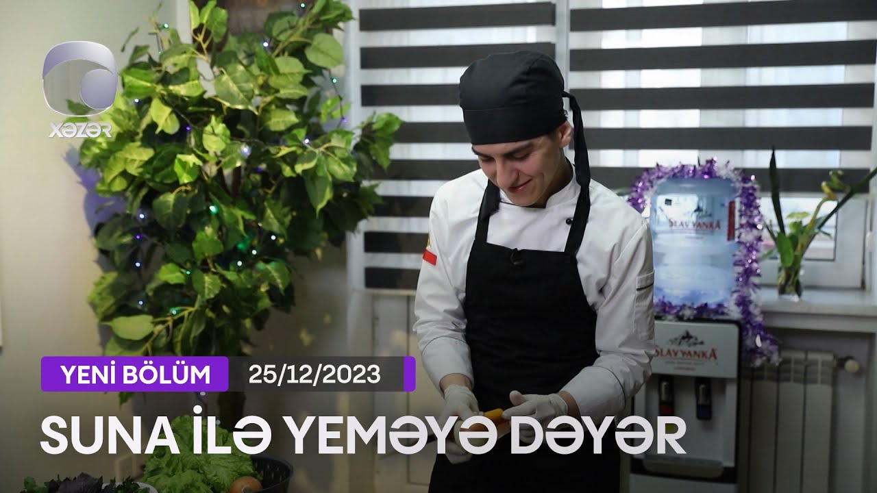 Suna İlə Yeməyə Dəyər - Markos Abbasovun Evi  25.12.2023