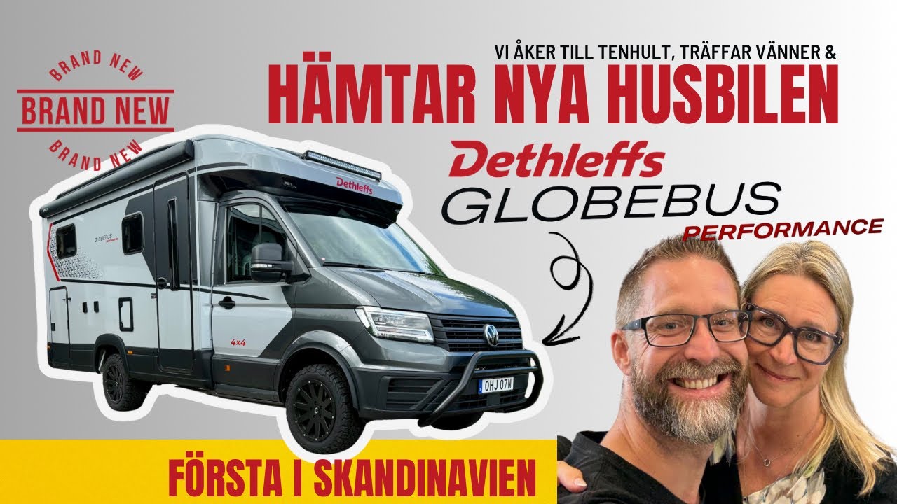 Vi hämtar vår nya Dethleffs Globebus Performance 4x4