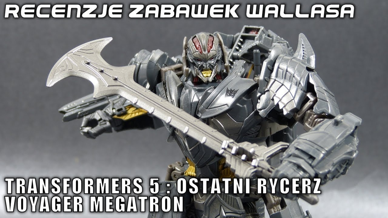 Recenzja zabawki Transformers - The Last Knight / Ostatni Rycerz Voyager Megatron