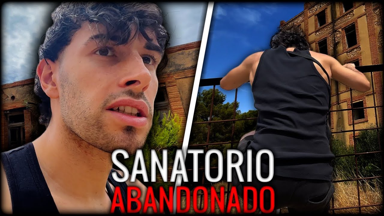 Visito el SANATORIO ABANDONADO *zona vigilada* | Sanatorio de la Sabinosa