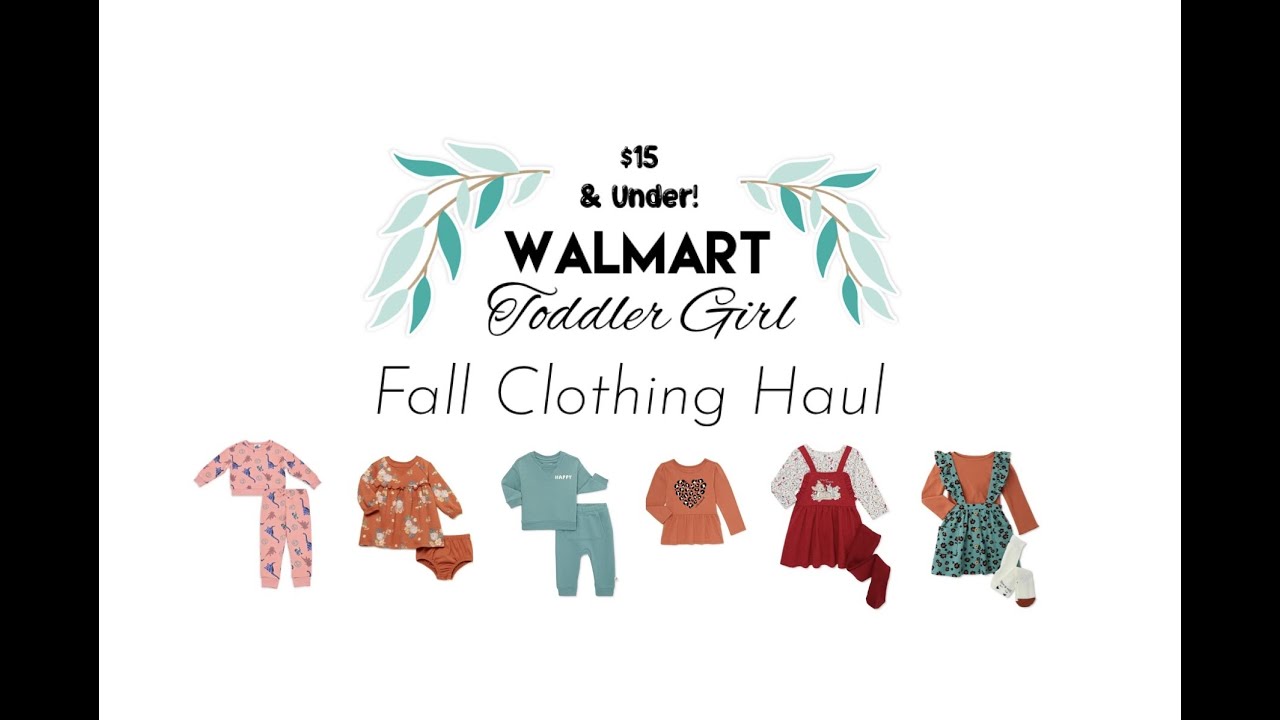 Toddler Girl Fall Clothing Haul 2022 * Walmart Finds*
