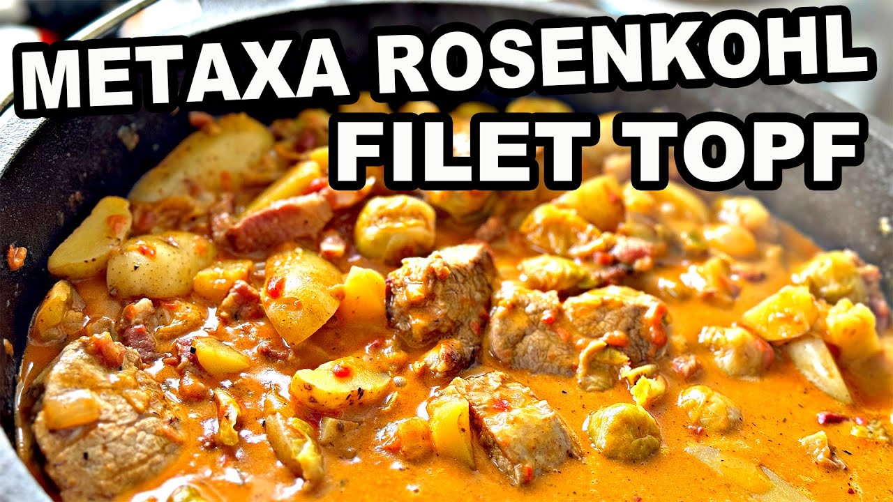 Metaxa Rosenkohl Filet Topf super lecker / The BBQ BEAR