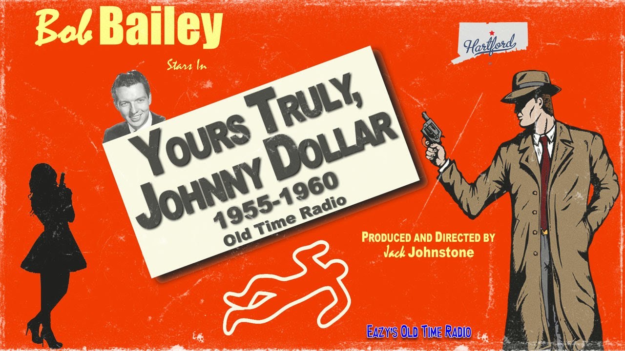 Yours Truly, Johnny Dollar -  The Jolly Roger Fraud Matter - 1956 - Episodes 351-355