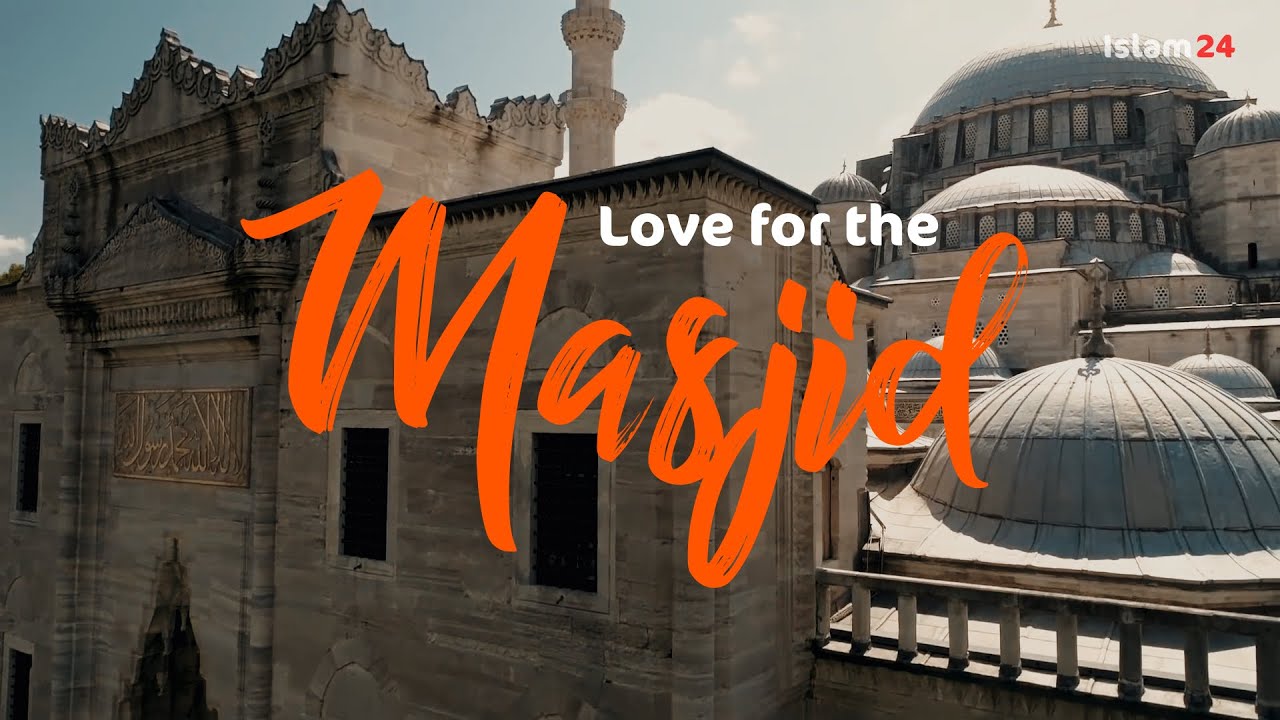 SHAYKH SULAIMAN KATANI - IMPORTANCE OF THE MASJID