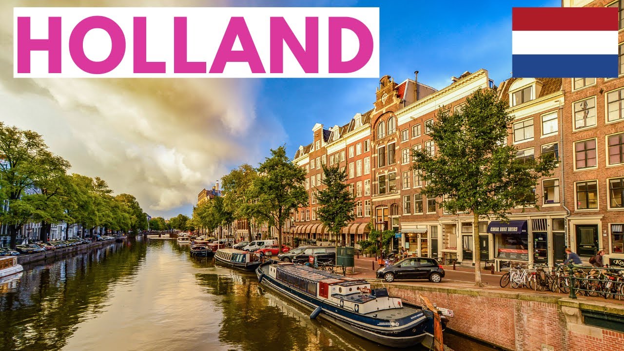 Discover HOLLAND or THE NETHERLANDS: A nation with many names | 10 INTERESTING FACTS