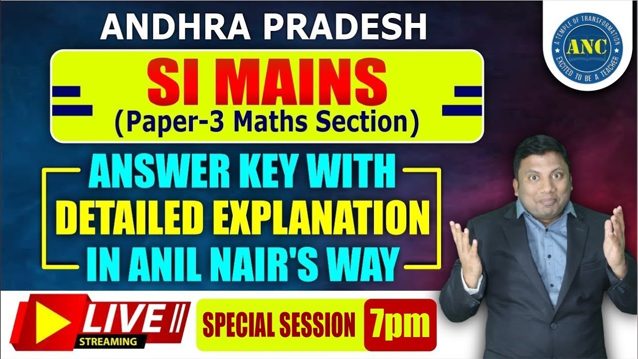 🔴 🔥 Live ( in Telugu ) AP SI Mains - 2023 Mathematics paper Explanation  || Anil Nair's Way
