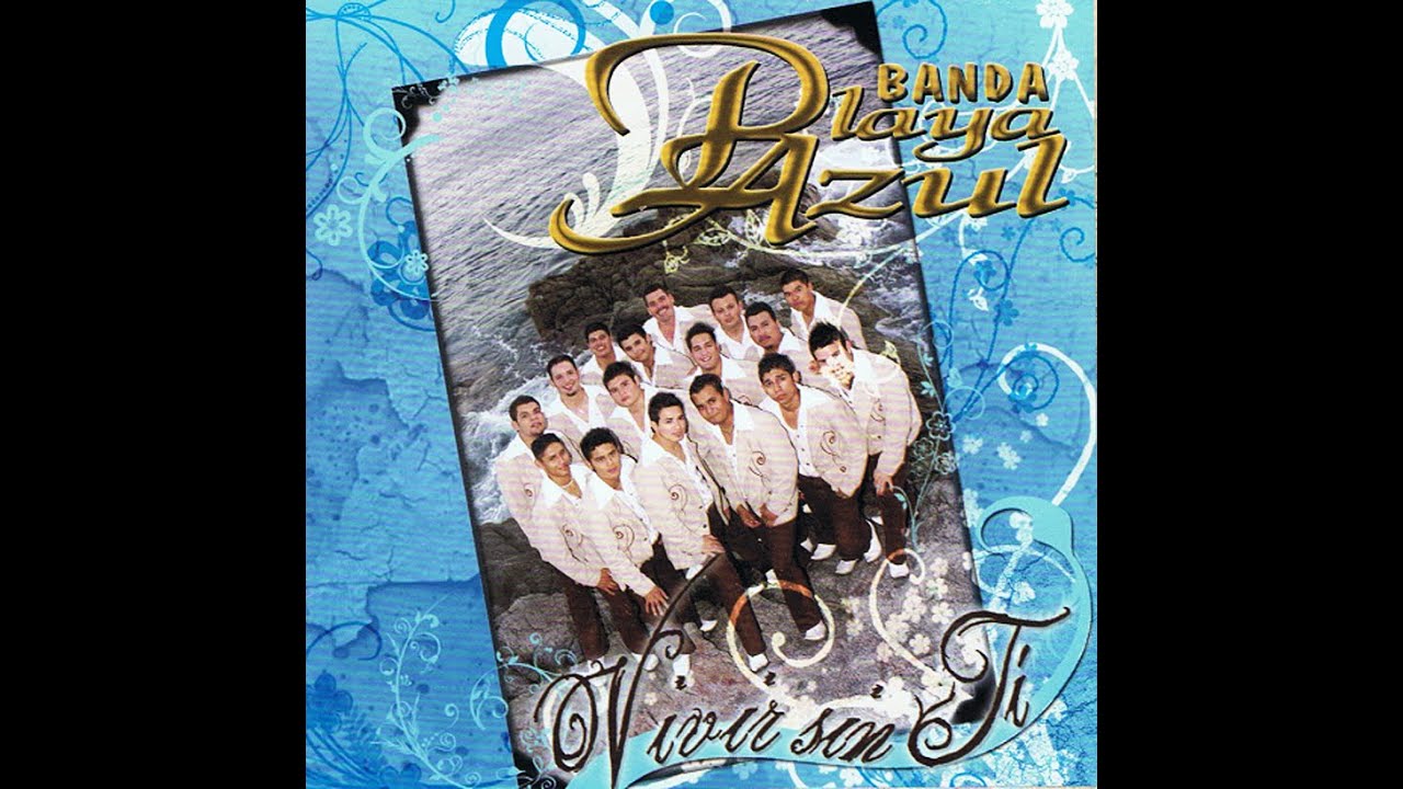 Banda Playa Azul - Vivir Sin Ti