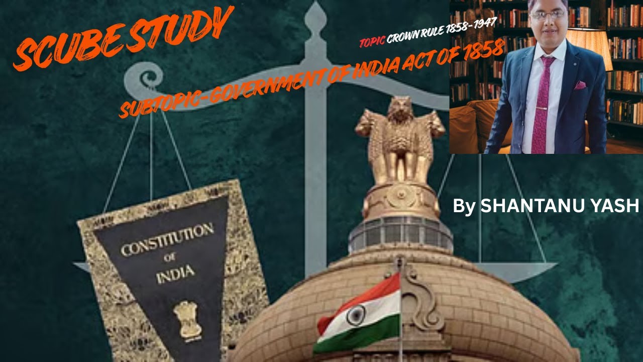Government of India Act 1858 Explained | Polity for UPSC & UPPCS | SCUBESTUDY