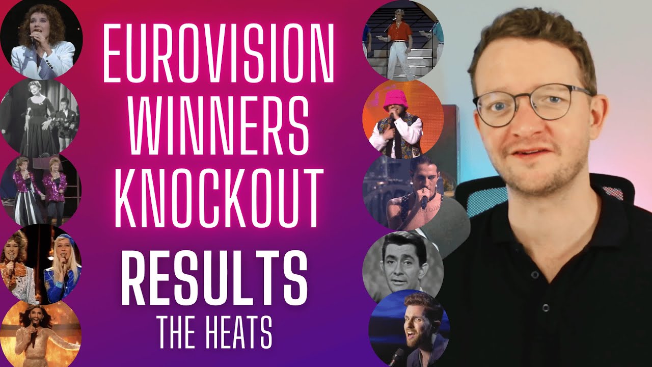 EUROVISION WINNERS KNOCKOUT - Results of the Heats