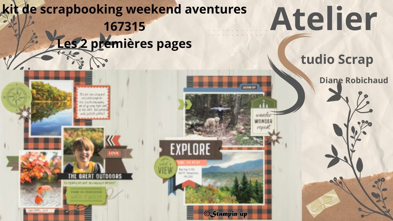 kit de scrapbooking weekend adventures Stampin'up avec modifications, page 1 et 2 en 12x12