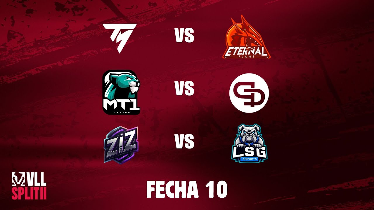 VLL SPLIT 2 | Fase Regular Fecha 10 | TS vs EF - MT1 vs QUA  |