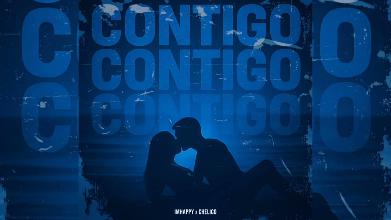 IMHAPPY & Chelico - Contigo (Original Mix)