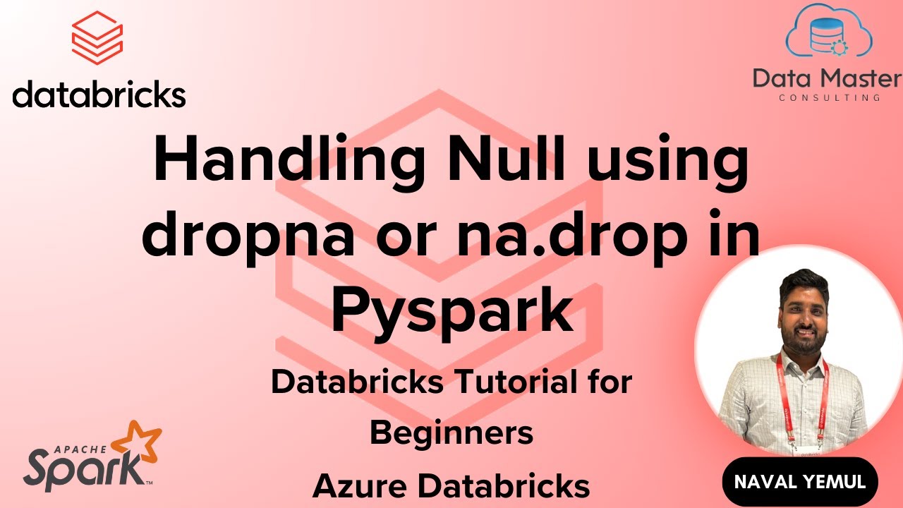 28. Handling Null using dropna or na.drop in Pyspark | Databricks for Beginners | Azure Databricks