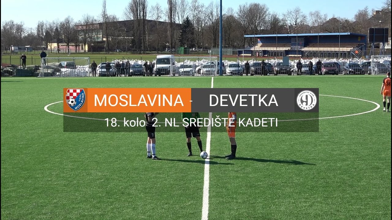 HNŠK MOSLAVINA  -  NK DEVETKA  (Kadeti)