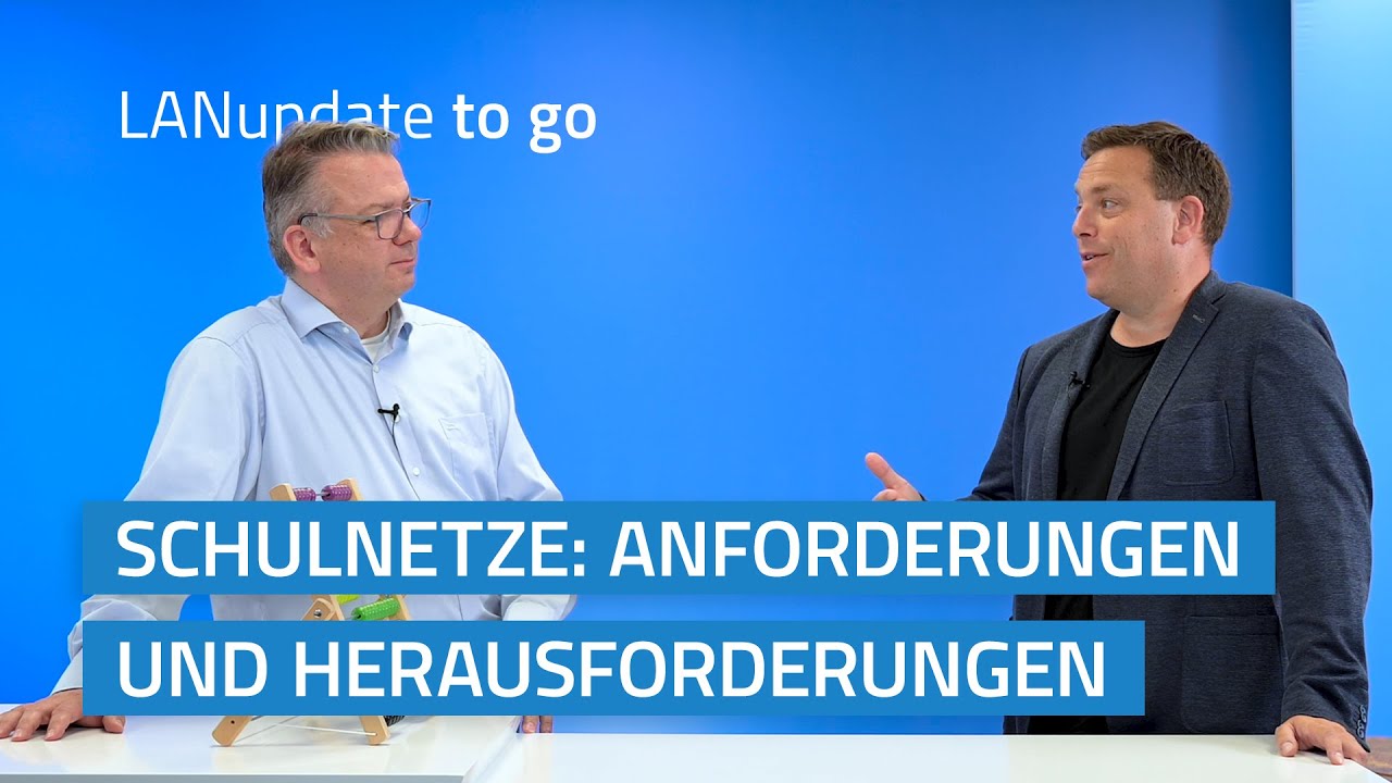 LANupdate to go | Schulnetze: Anforderungen und Herausforderungen