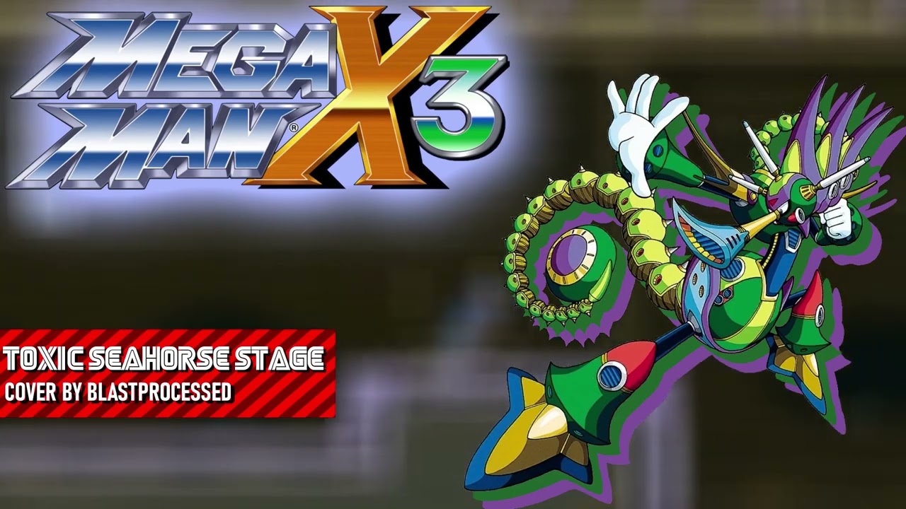 Mega Man X3: Toxic Seahorse [Cover]