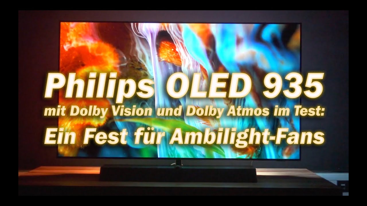 Philips OLED 935 mit Dolby Vision und Dolby Atmos im Test: Ein Fest für Ambilight-Fans