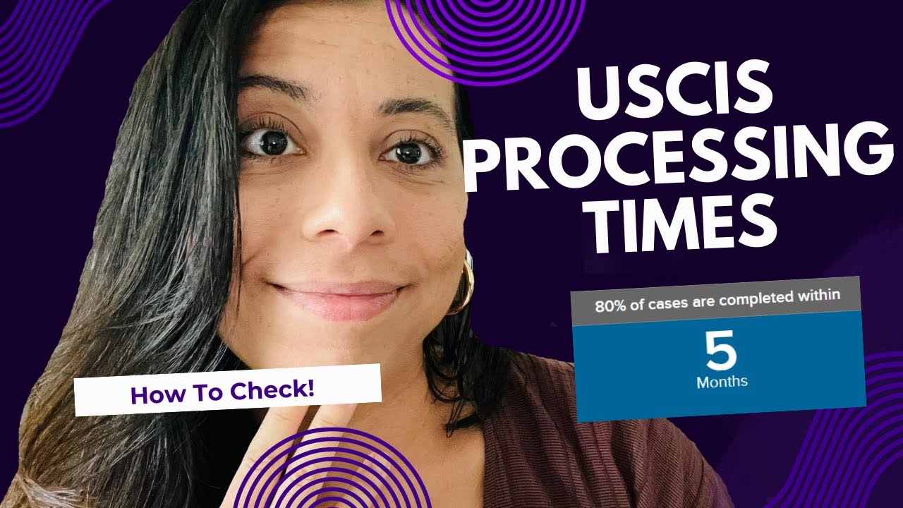 How to check USCIS Processing Times