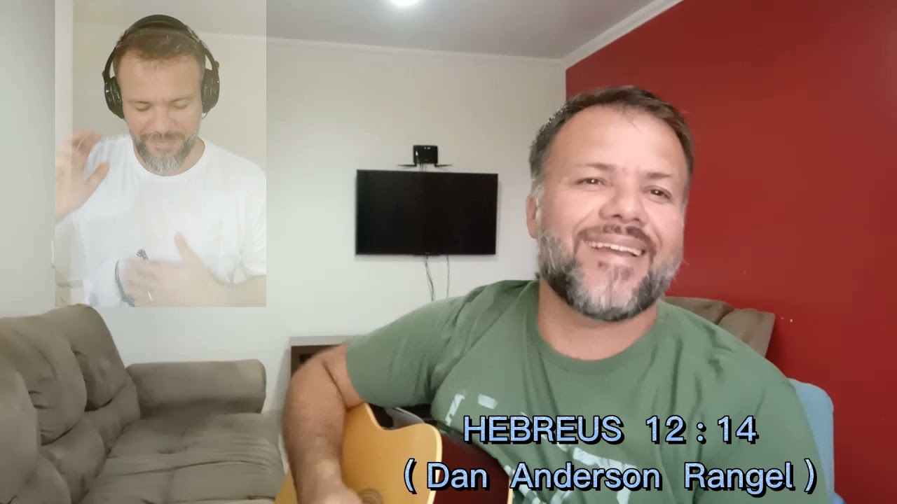 HEBREUS 12:14  (Dan Anderson Rangel)