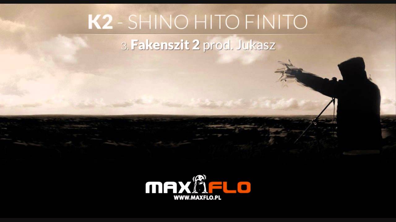 K2 - 03 Fakenszit 2 (Shino Hito Finito LP) prod. Jukasz