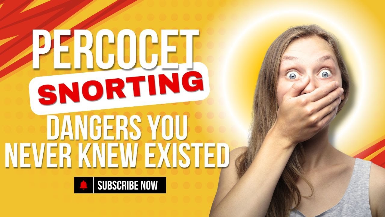 Snorting Percocet: Dangers, Risks, and Treatment Options