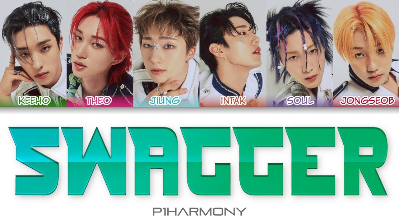 P1Harmony (피원하모니) - SWAGGER Color Coded Lyrics (han/rom/eng)