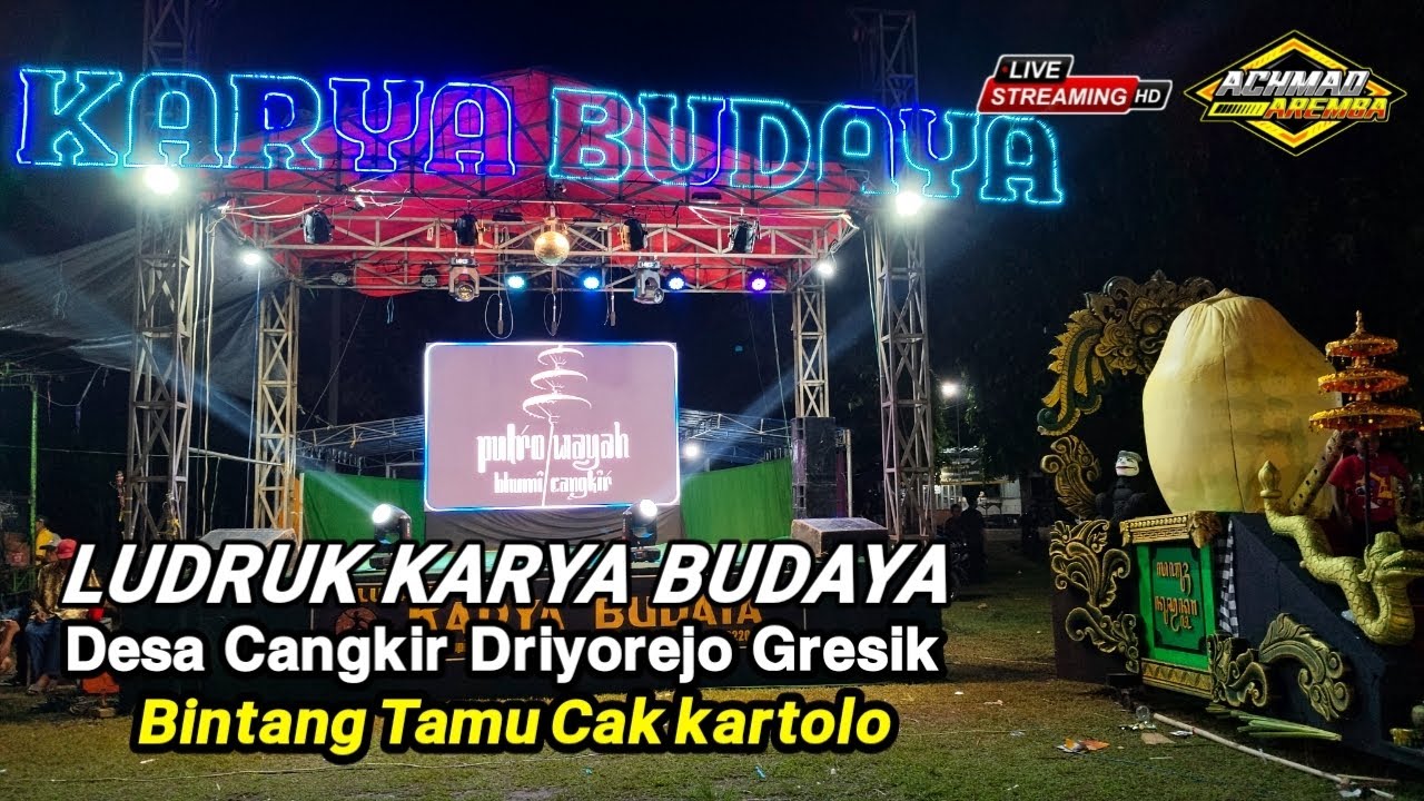 Live Ludruk KARYA BUDAYA Dusun Cangkir Driyorejo Gresik