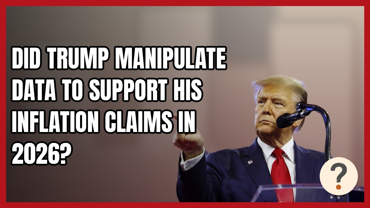 Did Trump Manipulate Data to Support His Inflation Claims in 2026?