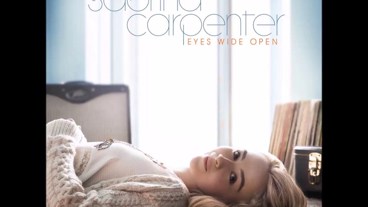 Sabrina Carpenter - Eyes Wide Open