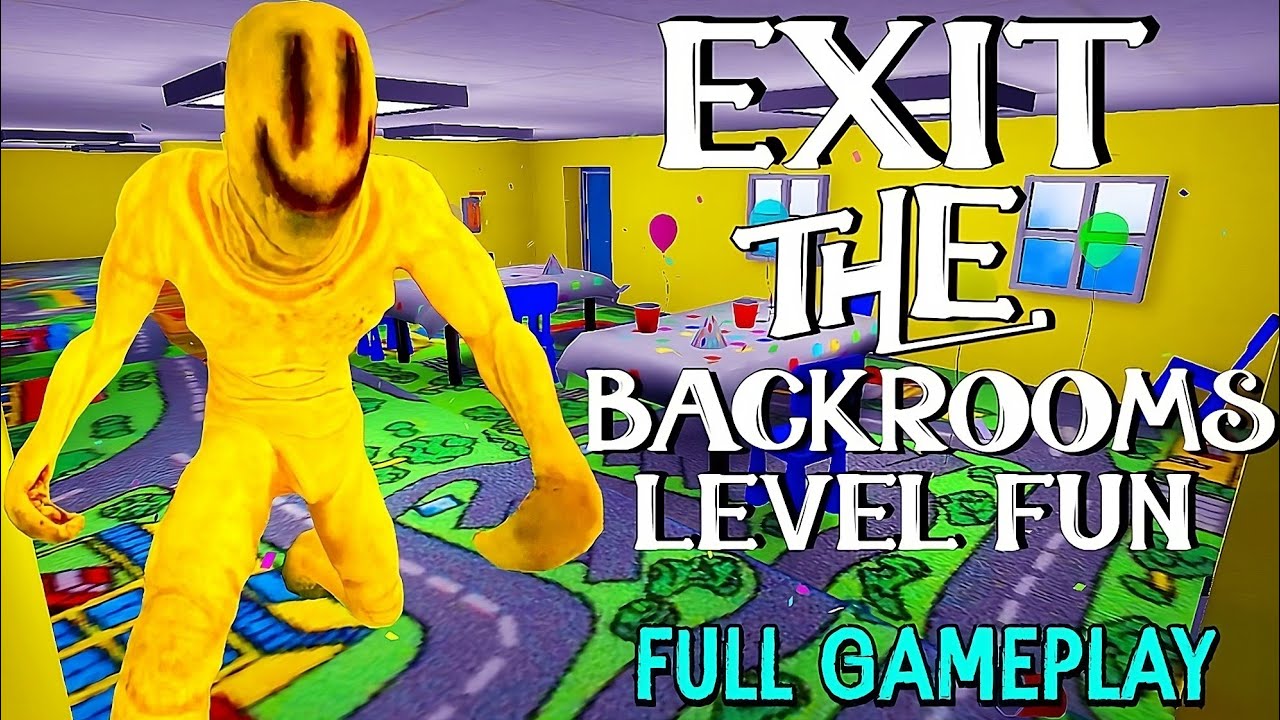 Exit the Backrooms Level Fun Android (Full Gameplay) Backrooms Level Fun Full Walkthrough