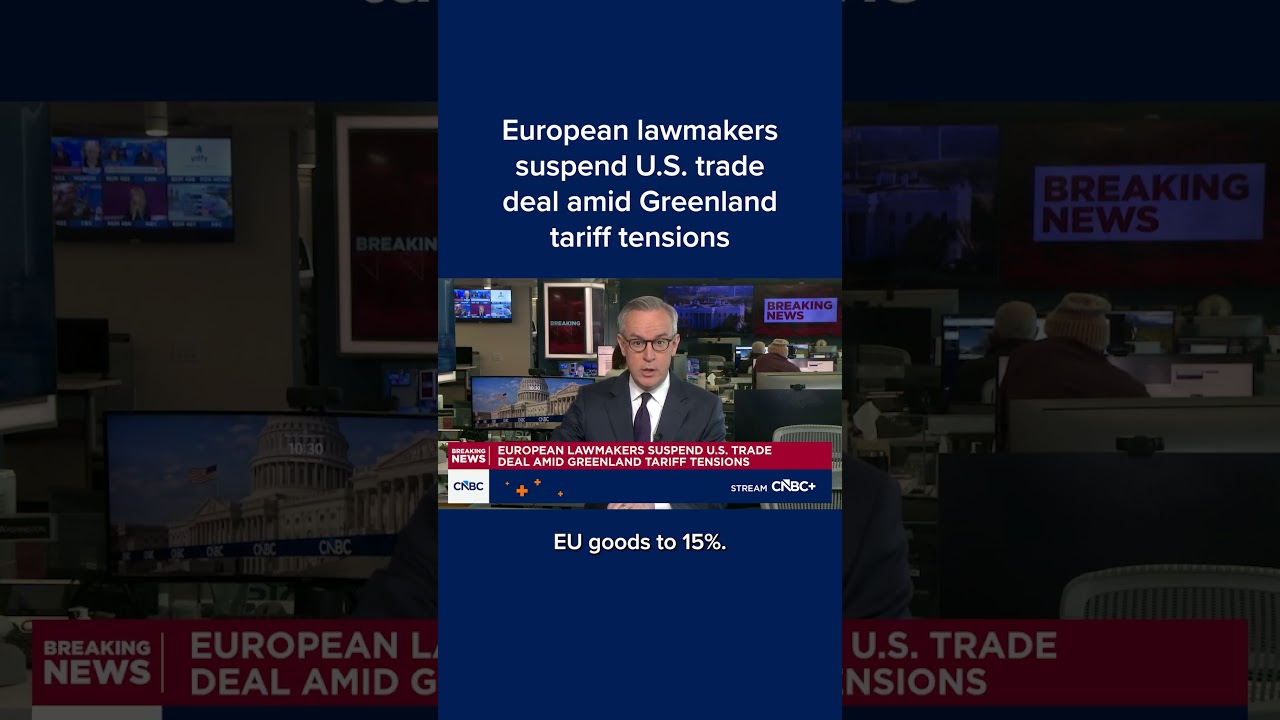 European lawmakers suspend U.S. trade deal amid Greenland tariff tensions
