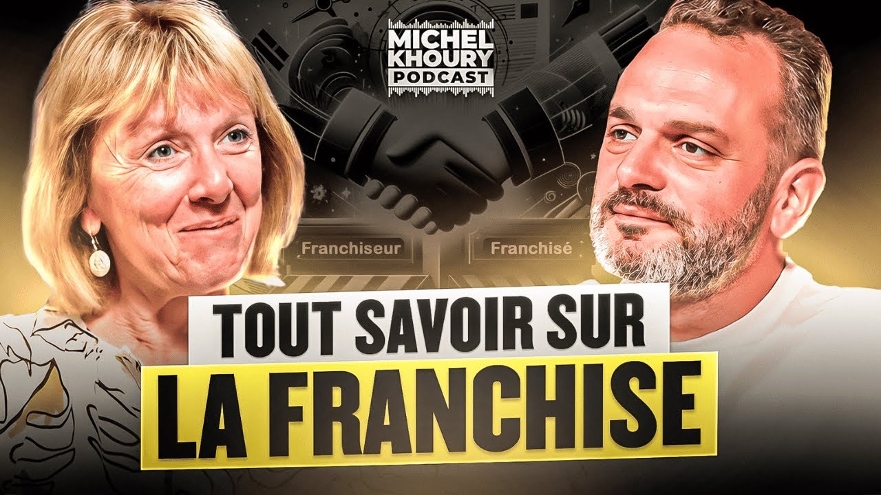 Tout savoir sur la franchise !